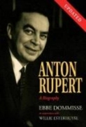 ANTON RUPERT: A BIOGRAPHY