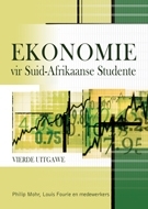 EKONOMIE VIR SUID AFRIKAANSE STUDENTE (REFER ISBN 9780627033445)