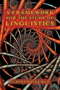FRAMEWORK FOR THE STUDY OF LINGUISTICS
