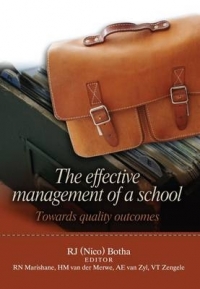 EFFECTIVE MANAGEMENT OF A SCHOOL TOWARDS QUALITY OUTCOMES