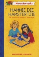 HAMMIE DIE HAMSTERTJIE: MA KOOP VIR DIE KINDERS N HAMSTERTJIE (PIEREWIET REEKS)
