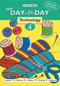 NEW DAY BY DAY TECHNOLOGY GR 4 (LEARNERS BOOK)