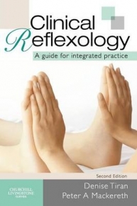 CLINICAL REFLEXOLOGY A GUIDE FOR INTEGRATED PRACTICE