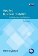 APPLIED BUSINESS STATISTICS: METHODS AND EXCEL BASED APPLICATIONS