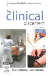 CLINICAL PLACEMENT: AN ESSENTIAL GUIDE FOR NURSING STUDENTS