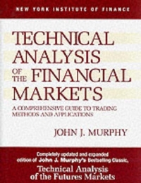 TECHNICAL ANALYSIS OF FINANCIAL MARKETS
