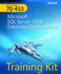 MICROSOFT SQL SERVER 2008 DATABASE DEVELOPMENT (MCTS SELF PACED TRAINING KIT)