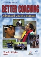 BETTER COACHING: ADVANCED COACHS MANUAL