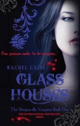 MORGANVILLE VAMPIRES 1: GLASS HOUSES