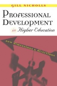 PROFESSIONAL DEVELOPMENT IN HIGHER EDUCATION NEW DIMENSIONS AND DIRECTIONS