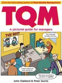 TOTAL QUALITY MANAGEMENT A PICTORIAL GUIDE FOR MANAGERS