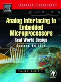 ANALOG INTERFACING TO EMBEDDED MICROPROCESSORS REAL WORLD DESIGN