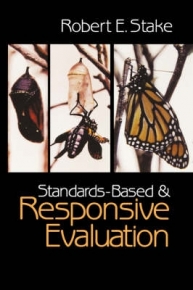 STANDARDS BASED AND RESPONSIVE EVALUATION