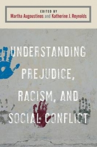 UNDERSTANDING PREJUDICE RACISM AND SOCIAL CONFLICT
