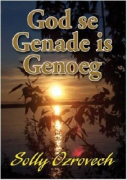 GOD SE GENADE IS GENOEG | Van Schaik