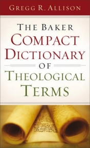 BAKER COMPACT DICT OF THEOLOGICAL TERMS