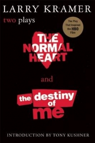 NORMAL HEART AND THE DESTINY OF ME (2 PLAYS)