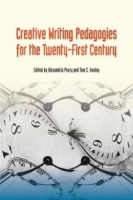 CREATIVE WRITING PEDAGOGIES FOR THE TWENTY FIRST CENTURY
