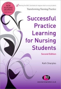SUCCESSFUL PRACTICE LEARNING FOR NURSING STUDENTS