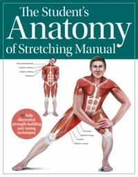 STUDENTS ANATOMY OF STRETCHING MANUAL