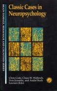 CLASSIC CASES IN NEUROPSYCHOLOGY