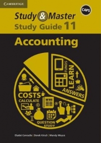 STUDY AND MASTER ACCOUNTING GRADE 11 (STUDY GUIDE) (CAPS)