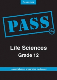 PASS LIFE SCIENCES GR 12 (PASS EXAM GUIDE) (CAPS)