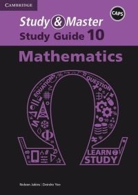 STUDY AND MASTER MATHEMATICS GRADE 10 (STUDY GUIDE) (CAPS)