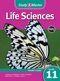STUDY AND MASTER LIFE SCIENCES GR 11 (TEACHERS FILE)