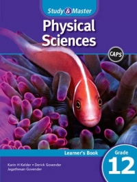 STUDY AND MASTER PHYSICAL SCIENCES GR 12 (LEARNERS BOOK) (CAPS)