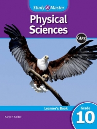 STUDY AND MASTER PHYSICAL SCIENCES GR 10 (LEARNERS BOOK) (CAPS)