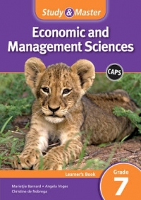STUDY AND MASTER ECONOMIC AND MANAGEMENT SCIENCES GR 7 (LEARNERS BOOK) (CAPS)