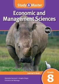 STUDY AND MASTER ECONOMIC AND MANAGEMENT SCIENCES GR 8 (LEARNERS BOOK) (CAPS)