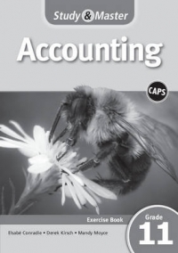 STUDY AND MASTER ACCOUNTING GR 11 (EXERCISE BOOK)