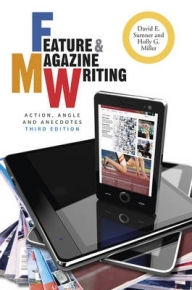 FEATURE AND MAGAZINE WRITING ACTION ANGLE AND ANECDOTES
