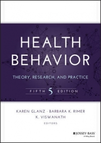 HEALTH BEHAVIOR THEORY RESEARCH AND PRACTICE (H/C)