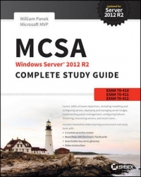MCSA WINDOWS SERVER 2012 R2 COMPLETE STUDY GUIDE EXAMS 70-410 70-411 70-412 AND 70-417