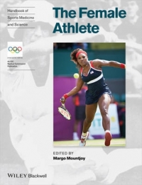 HANDBOOK OF SPORTS MEDICINE AND SCIENCE THE FEMALE ATHLETE