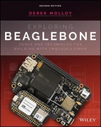EXPLORING BEAGLEBONE TOOLS AND TECHNIQUES FOR BUILDING WITH EMBEDDED LINUX