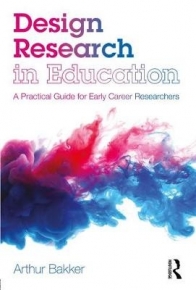 DESIGN RESEARCH IN EDUCATION A PRACTICAL GUIDE FOR EARLY CAREER RESEARCHERS