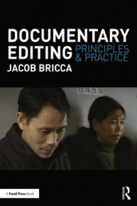 DOCUMENTARY EDITING PRINCIPLES AND PRACTICE