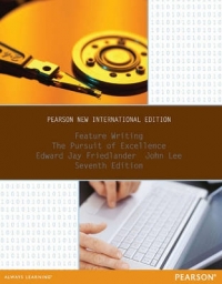 FEATURE WRITING THE PERSUIT OF EXELLENCE