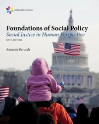 EMPOWERMENT SERIES FOUNDATIONS OF SOCIAL POLICY SOCIAL JUSTICE IN HUMAN PERSPECTIVE (H/C)