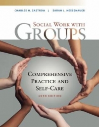 EMPOWERMENT SERIES SOCIAL WORK WITH GROUPS COMPREHENSIVE PRACTICE AND SELF CARE