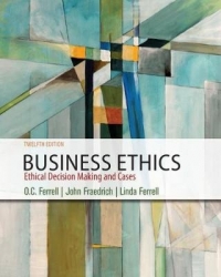 BUSINESS ETHICS ETHICAL DECISION MAKING AND CASES