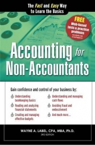 ACCOUNTING FOR NON ACCOUNTANTS THE FAST AND EASY WAY TO LEARN THE BASICS