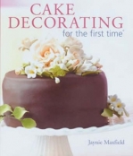 CAKE DECORATING FOR THE FIRST TIME