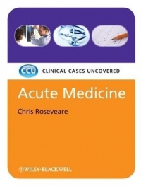 ACUTE MEDICINE CLINICAL CASES UNCOVERED