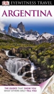 DK EYEWITNESS TRAVEL GUIDE: ARGENTINA