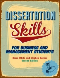 DISSERTATION SKILLS FOR BUSINESS AND MANAGEMENT STUDENTS